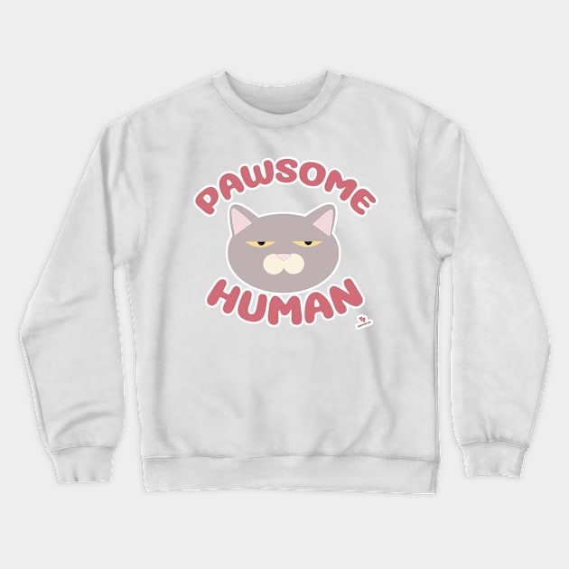 Pawsome Human Fun Cat Cartoon Crewneck Sweatshirt by Tshirtfort